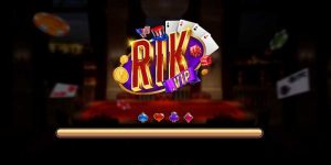 Đánh Giá Khách Quan Về 1 Số Game Bài Đổi Thưởng Rikvip